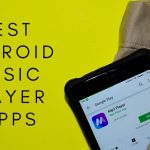 Best Android Music Player App 2019
